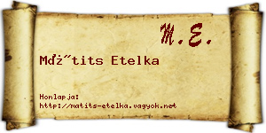 Mátits Etelka névjegykártya